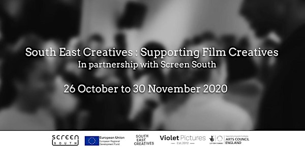 South East Creatives: Film Industry Sessions
