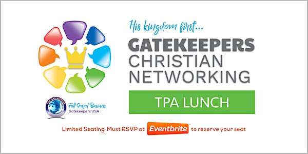 Gatekeepers - Christian Business Network Meeting  - TAMPA 12/9/2020