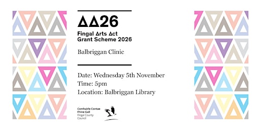 Immagine principale di Arts Act Grant Scheme - Balbriggan Funding Clinic