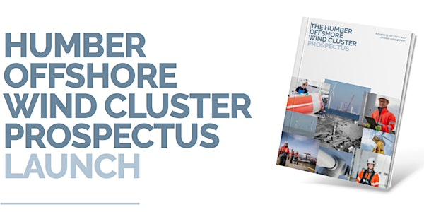 Humber Offshore Wind Cluster Prospectus Launch