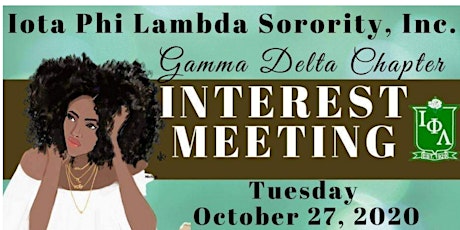 Iota Phi Lambda Sorority - Gamma Delta Chapter Virtual Interest Meeting #2