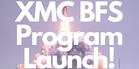 XMC BFS | Program Launch
