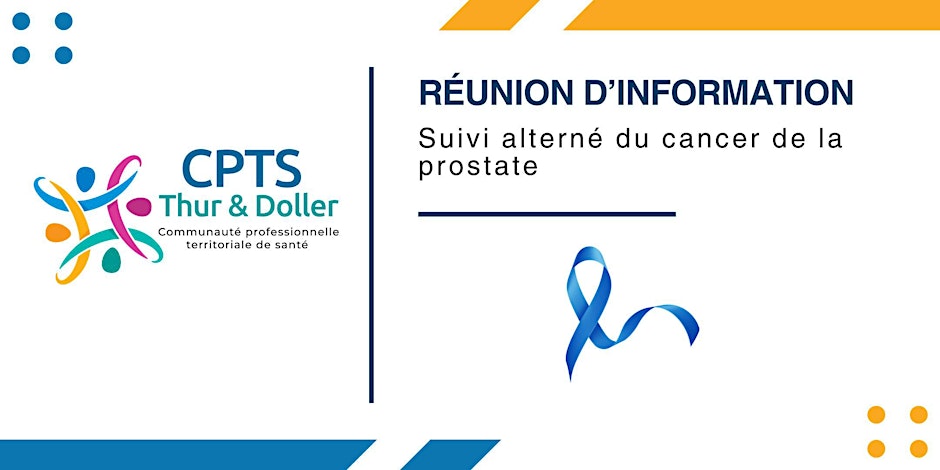 Réunion dinformation - suivi alterné cancer de la prostate