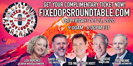 Ted Ings Presents  FIXED OPS ROUNDTABLE: The Tire Summit, Virtual Event