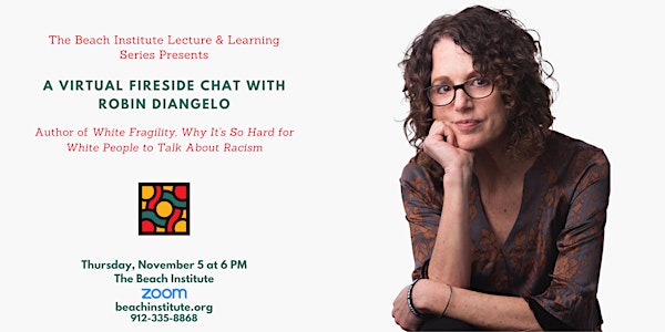 A Virtual Fireside Chat with Robin DiAngelo
