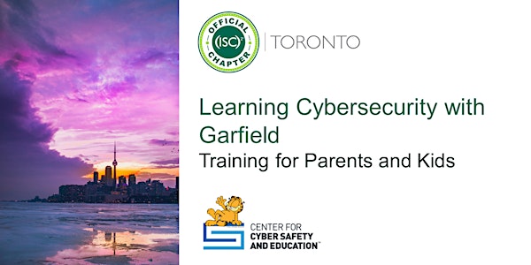 (ISC)2 Toronto Chapter: Learning Cybersecurity with Garfield