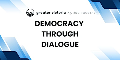 Image principale de Democracy Through Dialogue: A Community Conversation Series