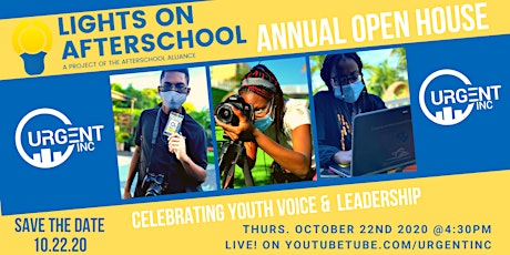 Lights On After School- URGENT Inc. Virtual Open House