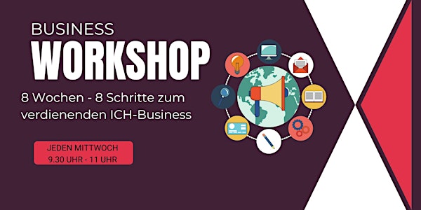 8 Wochen - 8 Schritte zu deinem verdienenden ICH-Business