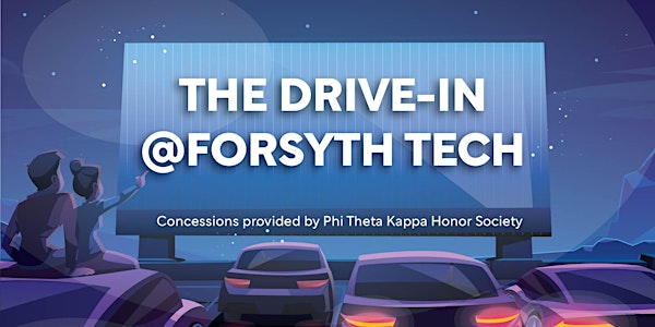 The Drive-In @ Forsyth Tech