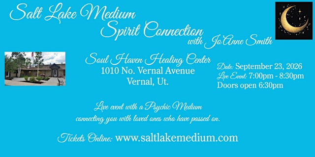 Image principale de LIVE "SPIRIT CONNECTION" EVENT WITH SALT LAKE MEDIUM, JO'ANNE SMITH