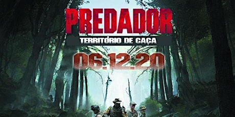 Imagem principal do evento Predador - Território de Caça