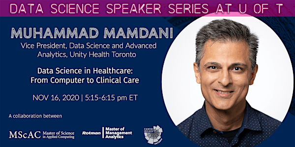 Data Science Speaker Series at U of T: Muhammad Mamdani