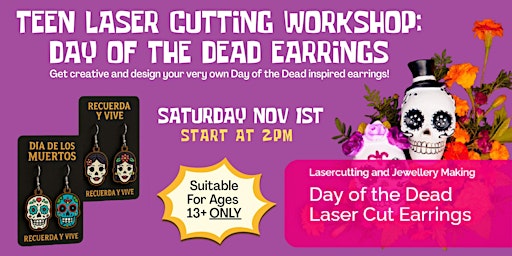 Image principale de Teen Laser Cutting Workshop: Day of the Dead Earrings