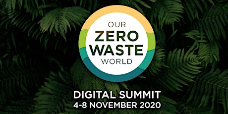 Our Zero Waste World: International Case Studies & Practical Examples primary image