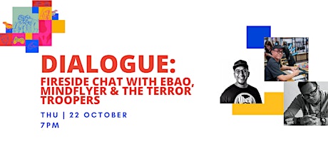 DIALOGUE: Fireside Chat with EBAO, Mindflyer & The Terror Troopers primary image