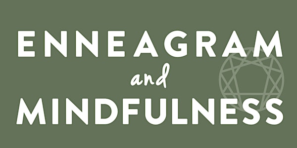 Enneagram and Mindfulness