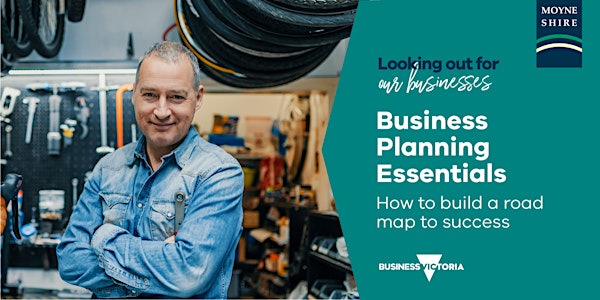 BUSINESS PLANNING ESSENTIALS:  How to build a road map to success