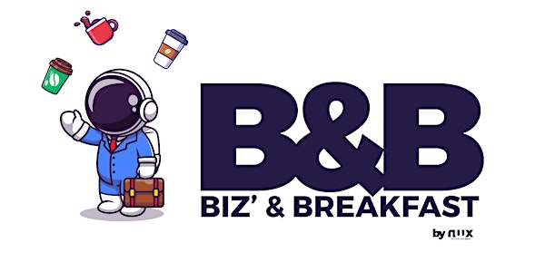 B&B- Biz' & Breakfast -Comment générer des prospects B2B de haute qualité ?