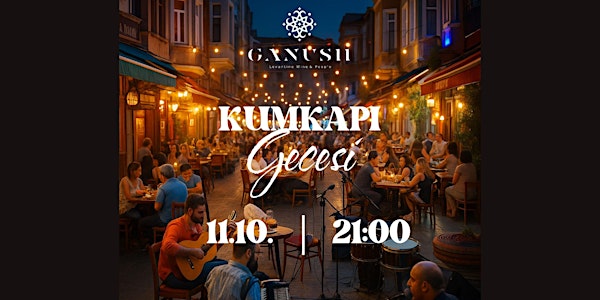 KUMKAPI GECESI