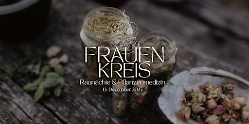 Image principale de Frauenkreis - Raunächte - Pflanzenmedizin