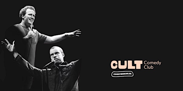 CULT COMEDY CLUB  met Edouard De Prez & Quinten Friederichs