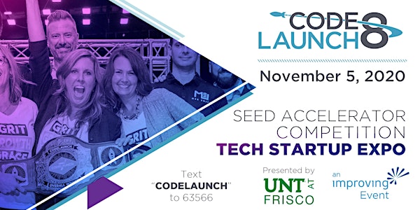 CodeLaunch 8 Startup Expo and Seed Accelerator in Dallas (Frisco), TX