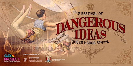 A  Festival of Dangerous Ideas: Queer Hedge School primary image