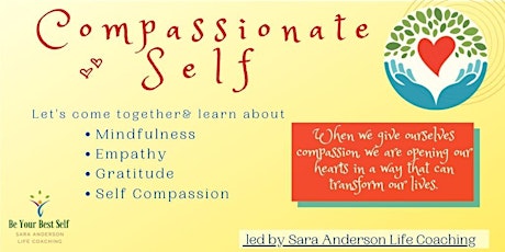 Compassionate Self ---------- Friday 5, 12, 26 Feb & 5 March, 10:30-12:00