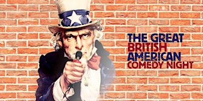 The Great British American Comedy Night