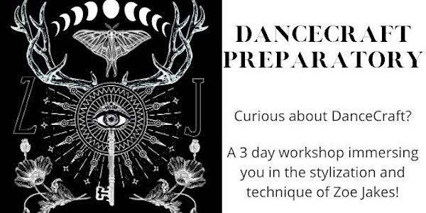 ONLINE/IN PERSON:  DanceCraft Preparatory Weekend May 28-30, 2021