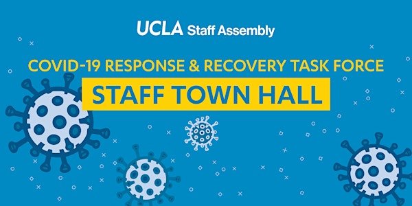 COVID-19 Response & Recovery Task Force  Staff Town Hall