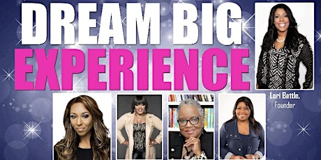 The 2020 Dream Big  Experience (Online Event) primary image