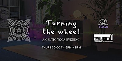 Image principale de Turning the Wheel: A Celtic Yoga Evening