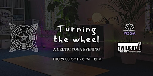 Immagine principale di Turning the Wheel: A Celtic Yoga Evening