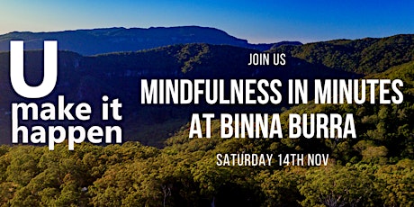 Mindfulness in Minutes at Binna Burra primary image