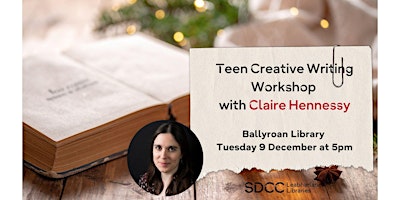 Image principale de Ballyroan Teen Creative Writing Club with Claire Hennessy