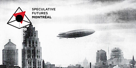 Launch of Speculative Futures Montréal