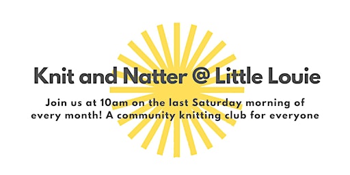 Image principale de Knit and Natter @ Little Louie
