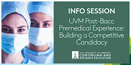 UVM Post-Bacc Premedical Experience: Building a Competitive Candidacy primary image
