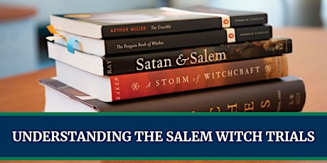 Understanding the Salem Witch Trials primary image