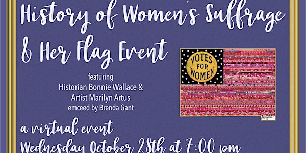 History of Women's Suffrage & Her Flag Event