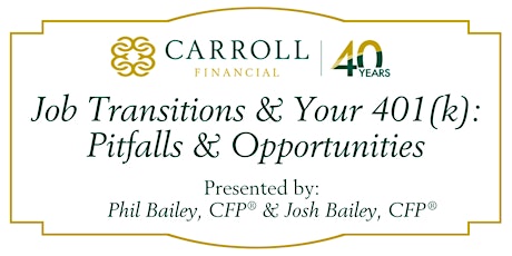 Job Transitions & Your 401(k): Pitfalls & Opportunities primary image