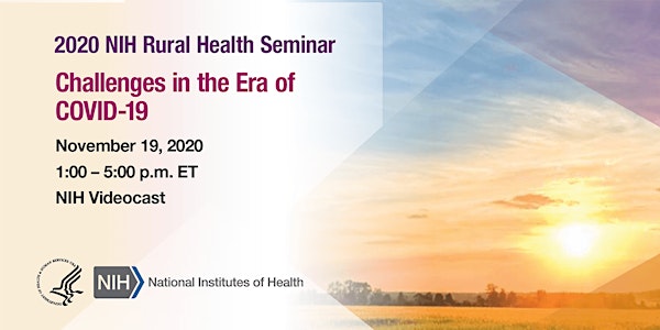 2020 NIH Rural Health Seminar: Challenges in the Era of COVID-19