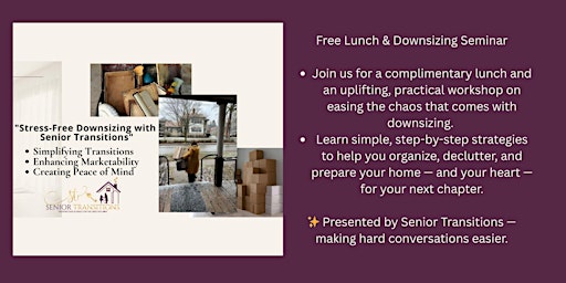 Imagen principal de Free Lunch & Downsizing Workshop — Simple Steps to Declutter, Organize,