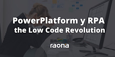 Imagen principal de PowerPlatform y RPA, the Low Code Revolution