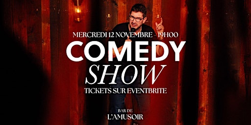 Image principale de AMUSOIR COMEDY SHOW - 12 NOVEMBRE 2025
