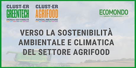 Immagine principale di Verso la sostenibilità ambientale e climatica del settore agrifood. ONLINE 