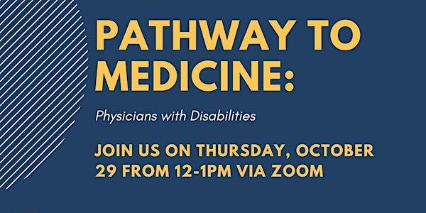 Pathway to Medicine: Physicians with Disabilities