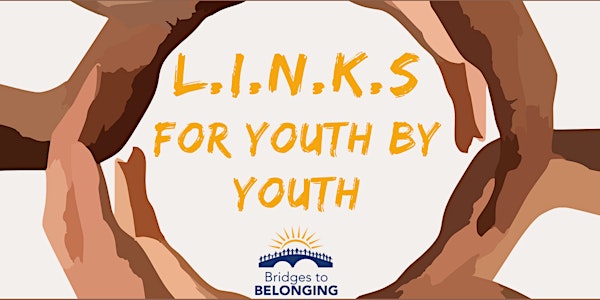 LINKS-Virtual Experience for Youth-Create a Network of Supportive Relations
